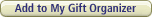 Add to My Gift Organizer